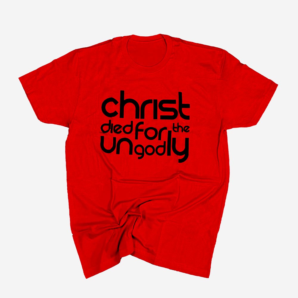 Christ Died for the Ungodly