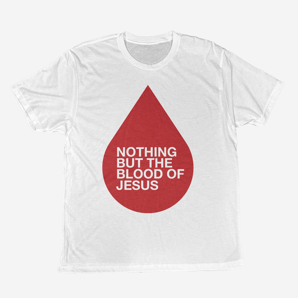 Nothing but the blood of Jesus